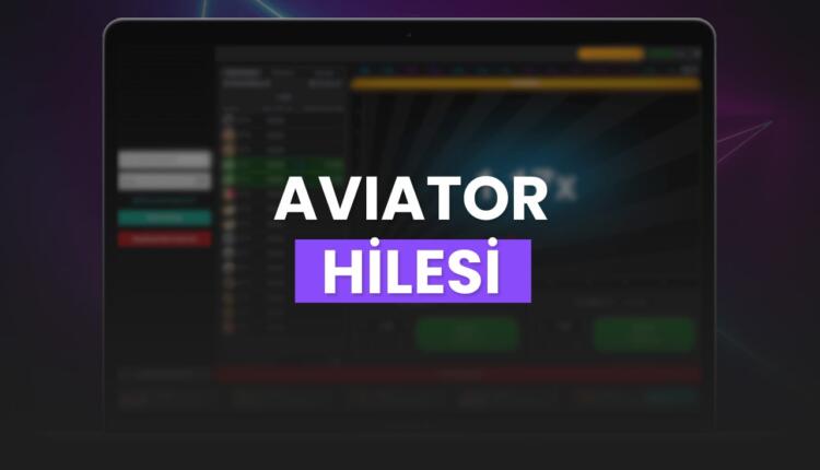 güncel aviator hilesi taktik ve açıkları