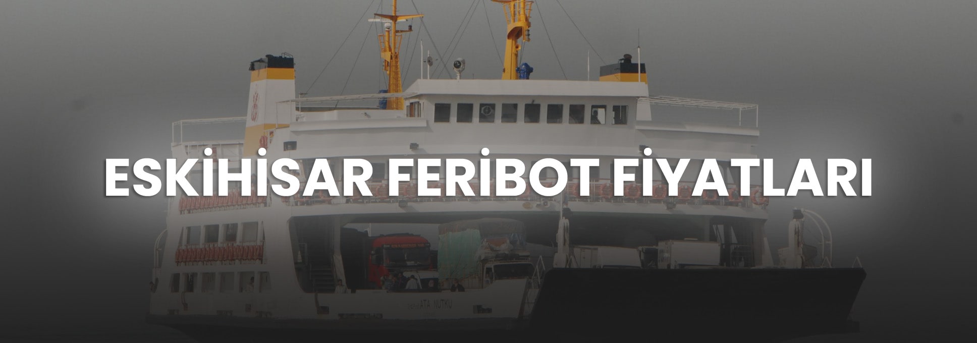 Eskihisar Feribot İskelesi Açıkları: Eskihisar-Topçular Feribotu | Cucupedi